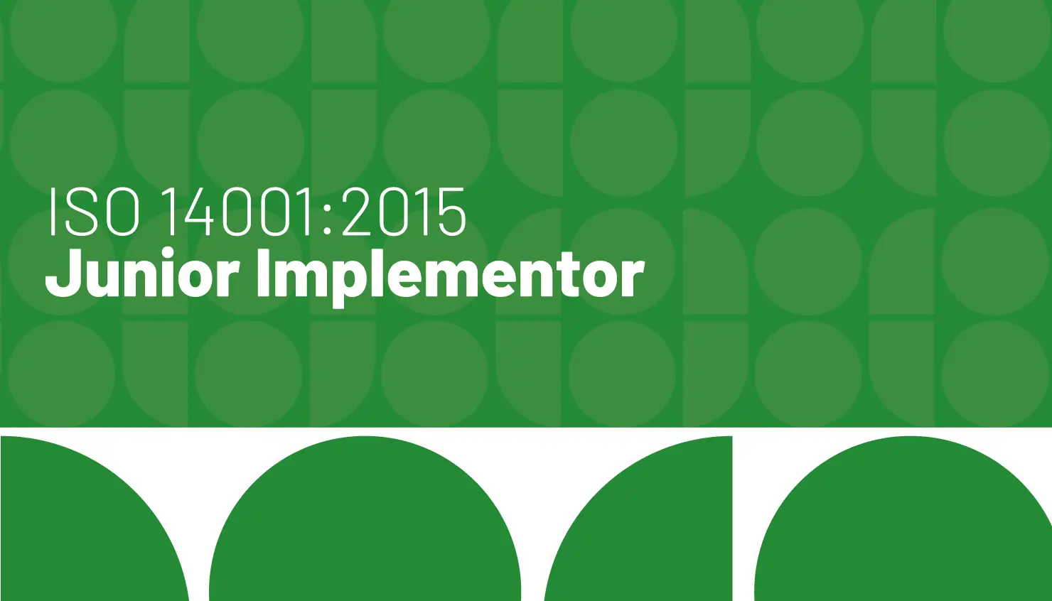 ISO 14001:2015 Junior implementor