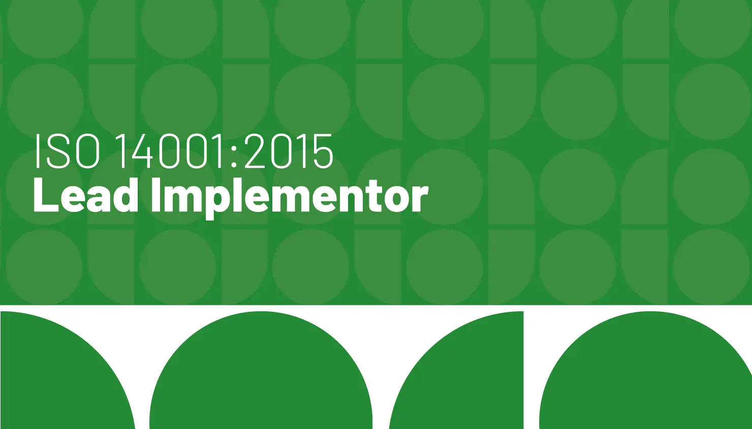 ISO 14001:2015 Lead Implementor